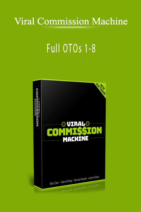 Viral Commission Machine - Full OTOs 1-8