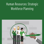 Wayne Cascio - Human Resources Strategic Workforce Planning