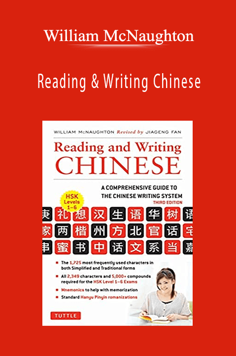 William McNaughton - Reading & Writing Chinese Simplified Character Edition
