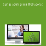 kiwimarketer - Cum sa aduni primii 1000 abonati