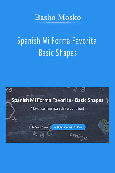 Basho Mosko - Spanish Mi Forma Favorita - Basic Shapes
