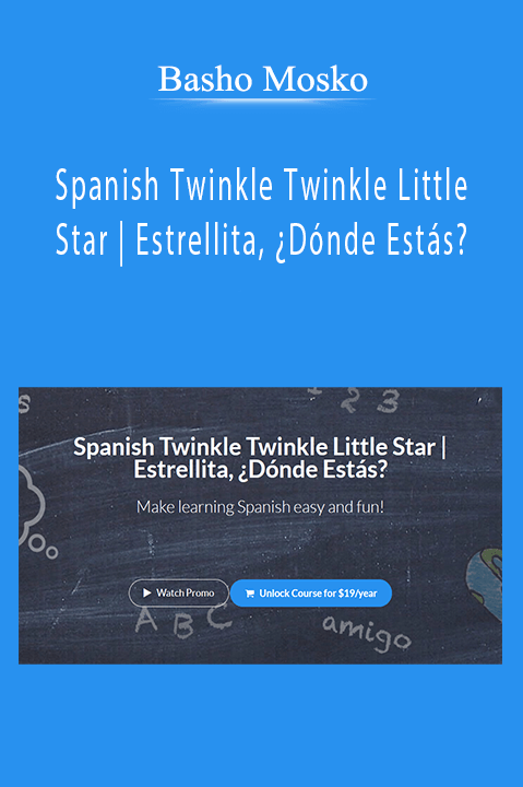 Basho Mosko - Spanish Twinkle Twinkle Little Star | Estrellita, ¿Dónde Estás?