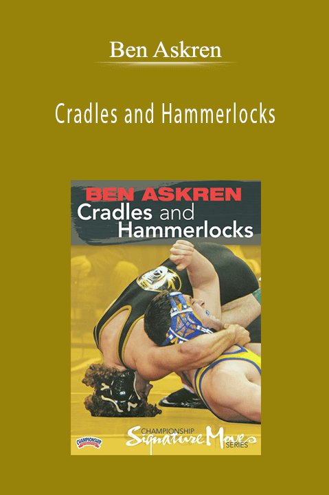 Ben Askren - Cradles and Hammerlocks