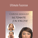 Carole Maggio - Ultimate Facerose