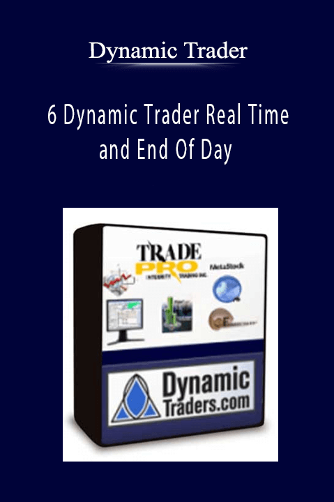 Dynamic Trader - 6 Dynamic Trader Real Time and End Of Day