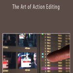 Film Editing Pro - The Art of Action Editing