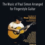 Fred Sokolow - The Music of Paul Simon Arranged for Fingerstyle Guitar.Fred Sokolow - The Music of Paul Simon Arranged for Fingerstyle Guitar.