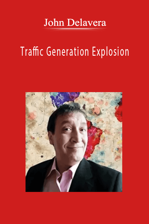 John Delavera - Traffic Generation Explosion