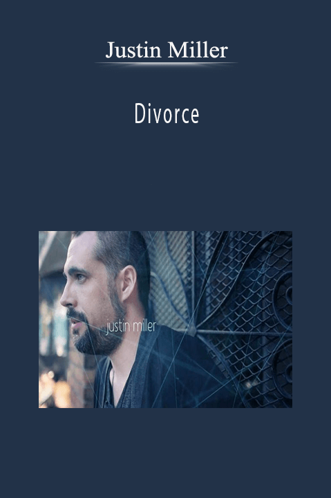 Justin Miller - Divorce