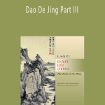 Lao Zi - Dao De Jing Part III
