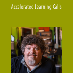 Larry Crane - Accelerated Learning Calls