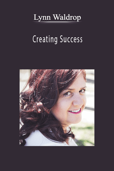 Lynn Waldrop - Creating Success.