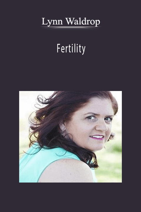 Lynn Waldrop - Fertility