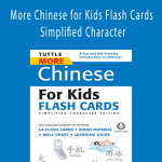 Tuttle - More Chinese for Kids Flash Cards Simplified Character