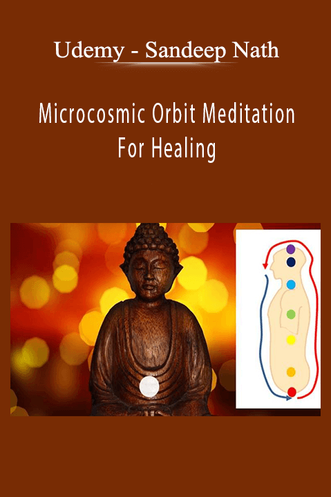 Udemy - Sandeep Nath - Microcosmic Orbit Meditation For Healing