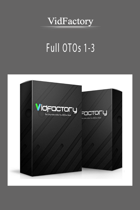 VidFactory - Full OTOs 1-3