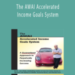 AWAI - The AWAI Accelerated Income Goals System Smashing Down the Roadblocks to Your Success.