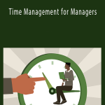 Dave Crenshaw - Time Management for Managers