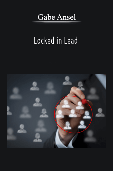 Gabe Ansel - Locked in Lead