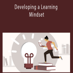 Gary Bolles - Developing a Learning Mindset