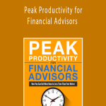 James Pollard - Peak Productivity for Financial Advisors