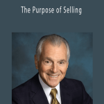 Jim Cathcart - The Purpose of Selling