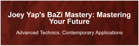 Joey Yap - BaZi Mastery Mastering Your Future