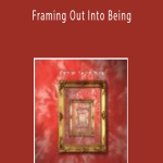 John Overdurf - Framing Out Into Being
