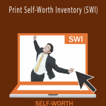 Ken Keis - Print Self-Worth Inventory (SWI).