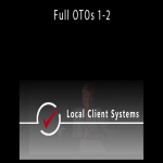 Local Client Systems - Full OTOs 1-2