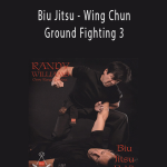 Randy Williams - Biu Jitsu - Wing Chun Ground Fighting 3.