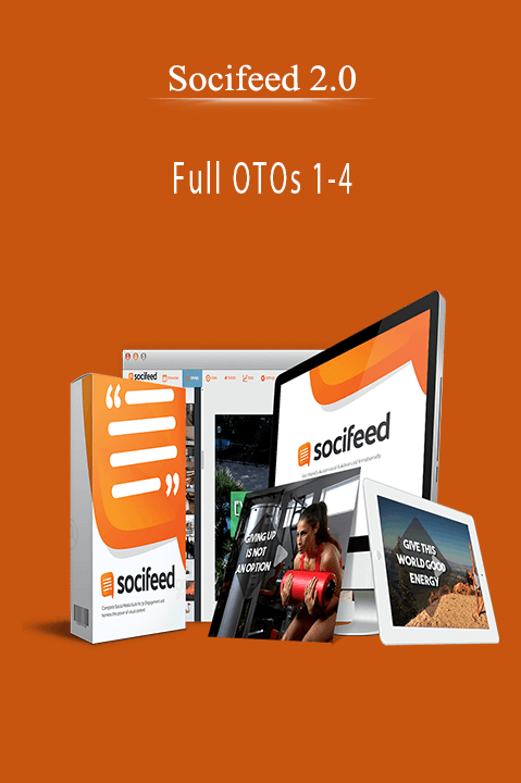 Socifeed 2.0 - Full OTOs 1-4