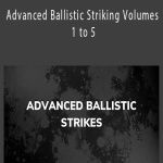 Val Riazanov - Advanced Ballistic Striking Volumes 1 to 5