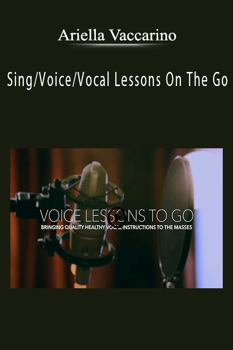 Ariella Vaccarino - SingVoiceVocal Lessons On The Go.