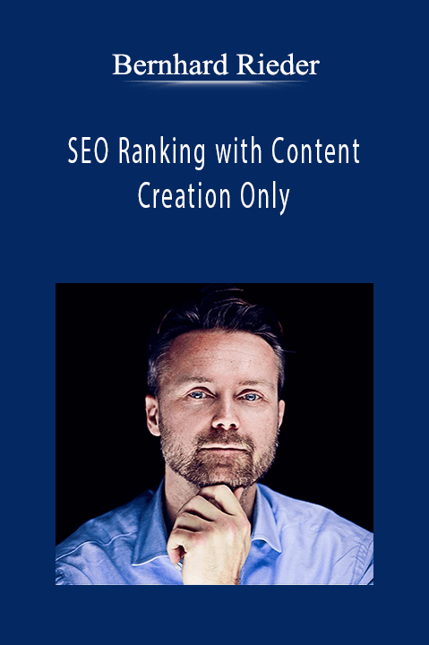 Bernhard Rieder - SEO Ranking with Content Creation Only