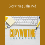 Carlos Redlich, Tiffany Alford - Copywriting Unleashed