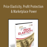 Dan Kennedy - Price Elasticity, Profit Protection & Marketplace Power
