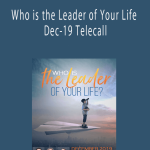 Gary M. Douglas & Dr. Dain Heer, Brendon Watt - Who is the Leader of Your Life Dec-19 Telecall