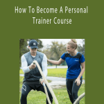 ITU Learning - How To Become A Personal Trainer Course