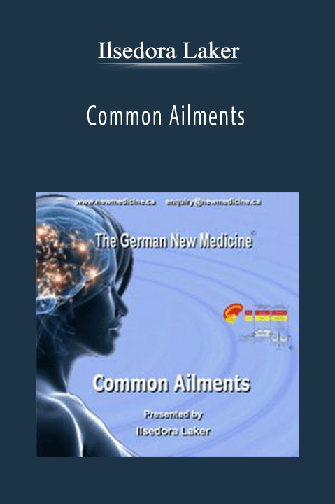 Ilsedora Laker - Common Ailments