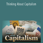 Jerry Z. Muller - Thinking About Capitalism
