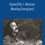 Jim Sullivan - QuoteZilla 1: Monster Meeting Energizers!
