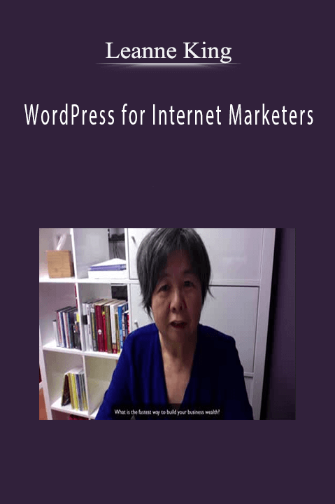 Leanne King - WordPress for Internet Marketers