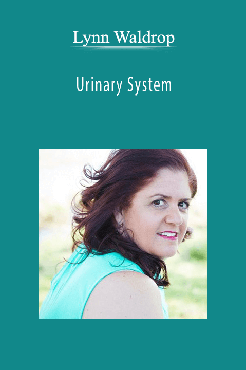 Lynn Waldrop - Urinary System.
