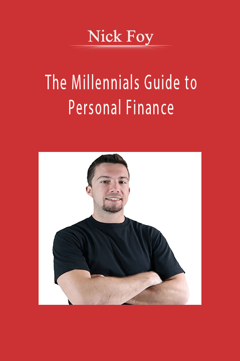 Nick Foy - The Millennials Guide to Personal Finance