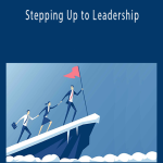 Scott Blanchard - Stepping Up to Leadership