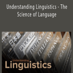 TTC AUDIO - Understanding Linguistics - The Science of Language