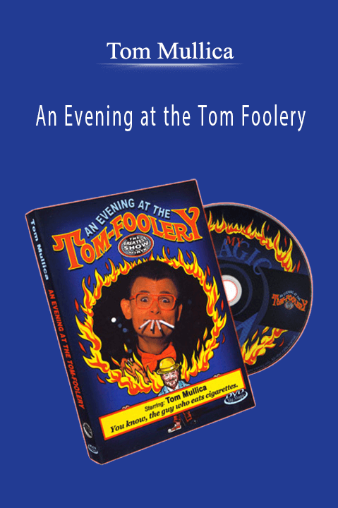 Tom Mullica - An Evening at the Tom Foolery