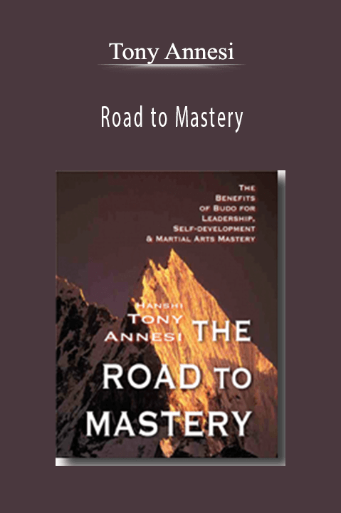 Tony Annesi - Road to Mastery