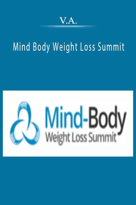 V.A. - Mind Body Weight Loss Summit